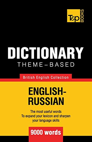 Theme-based dictionary British English-Russian - 9000 words (British English Collection, Band 144)